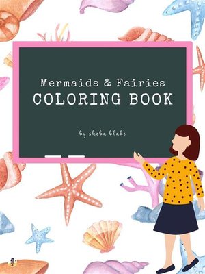 cover image of Mermaid & Fairies Coloring Book for Teens (Printable Version)